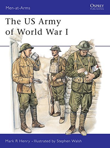 The US Army of World War I (Men-at-Arms) - Henry, Mark