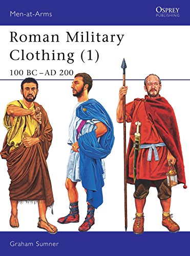 Roman Military Clothing (1): 100 BCâ€“AD 200 (Men-at-Arms) (9781841764870) by Sumner, Graham