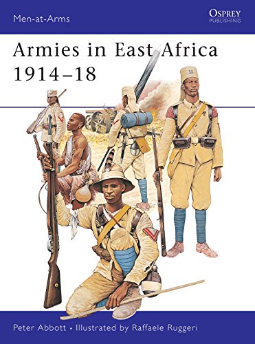 Armies in East Africa 1914?18 (Men-at-Arms) - Abbott, Peter