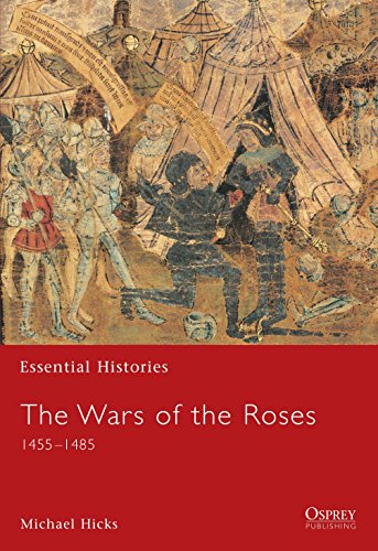 Beispielbild fr The Wars of the Roses: 1455-1485: 54 (Essential Histories) zum Verkauf von WorldofBooks