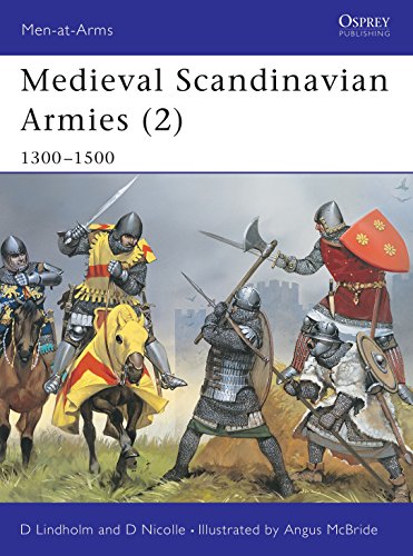 Stock image for Medieval Scandinavian Armies (2): 1300"1500 (Men-at-Arms, 399) for sale by HPB Inc.