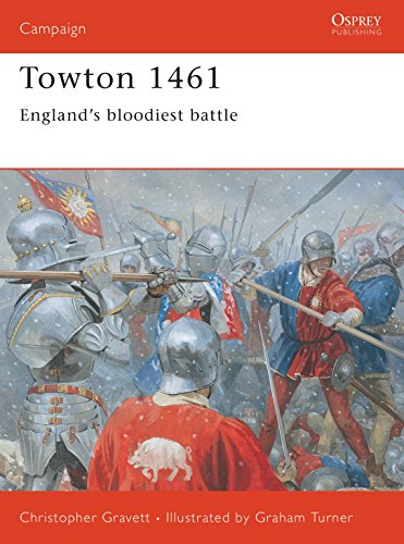 Stock image for Towton 1461: England's bloodiest battle (Campaign) for sale by AwesomeBooks