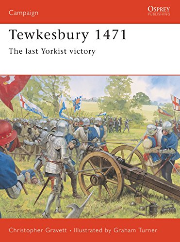 9781841765143: Tewkesbury 1471: The Last Yorkist Victory (Osprey Campaign): No. 131