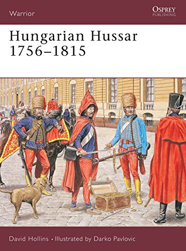 Beispielbild fr Hungarian Hussar 1756-1815 zum Verkauf von Nelsons Books