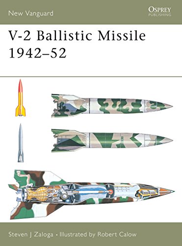 V-2 Ballistic Missile 1942-52 (New Vanguard, Band 82) - Zaloga, Steven and Robert Calow