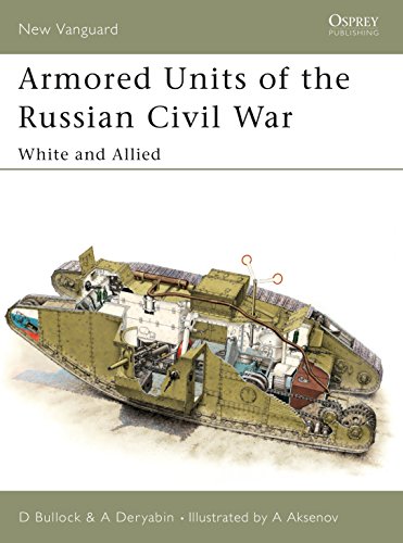 9781841765440: Armored Units of the Russian Civil War: White and Allied: Pt.1 (New Vanguard)