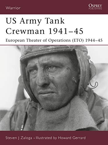 Beispielbild fr US Army Tank Crewman 1941-45: European Theater of Operations (ETO) 1944-45: 78 (Warrior) zum Verkauf von WorldofBooks