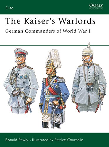 Beispielbild fr Elite 97: The Kaiser's Warlords zum Verkauf von -OnTimeBooks-