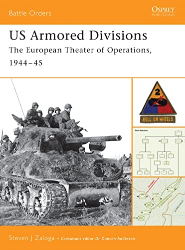 Beispielbild fr US Armored Divisions : The European Theater of Operations, 1944-45 zum Verkauf von Better World Books