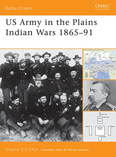 Stock image for US Army in the Plains Indian Wars 1865-1891 (Battle Orders) for sale by SecondSale