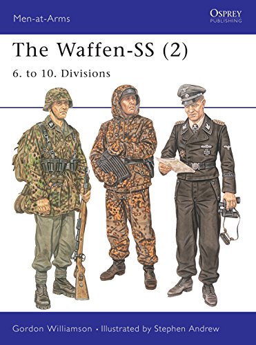 Beispielbild fr The Waffen-SS (2): 6. to 10. Divisions (Men-at-Arms) zum Verkauf von HPB Inc.