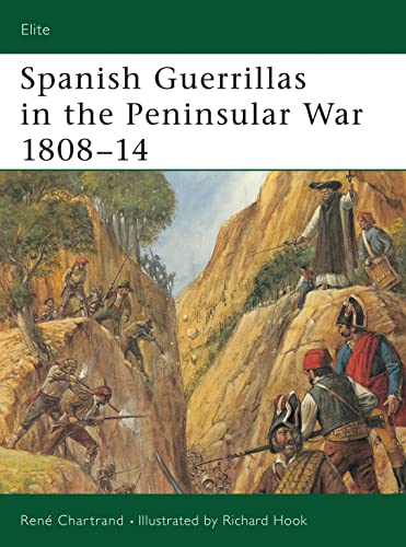 Stock image for Spanish Guerrillas in the Peninsular War 1808 14 for sale by Pegasus Books