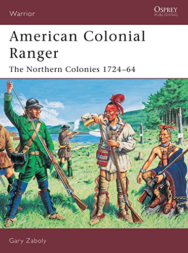 Beispielbild fr American Colonial Ranger: The Northern Colonies, 1724-64 (Warror) zum Verkauf von ThriftBooks-Atlanta