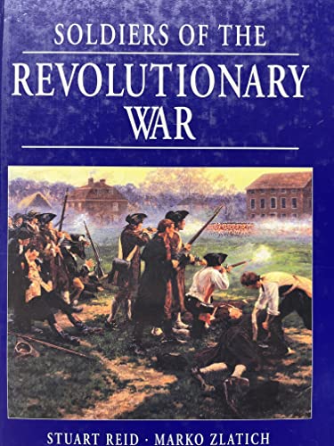 9781841766744: Soldiers of the Revolutionary War