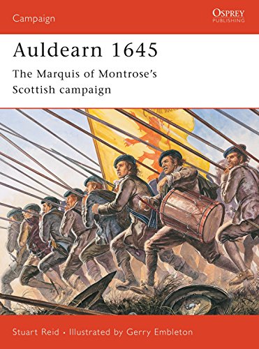 9781841766799: Auldearn 1645: The Marquis of Montrose's Scottish campaign: No. 123