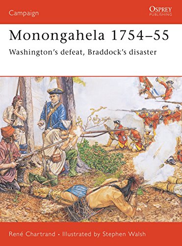 Stock image for Monongahela 1754-55: Washington's defeat, Braddock's disaster: No. 140 (Campaign) for sale by WorldofBooks