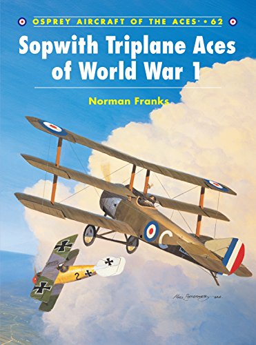 Sopwith Triplane Aces of World War 1 (Aircraft of the Aces) (9781841767284) by Franks, Norman