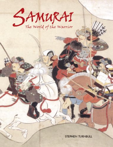 9781841767406: Samurai: The World of the Warrior