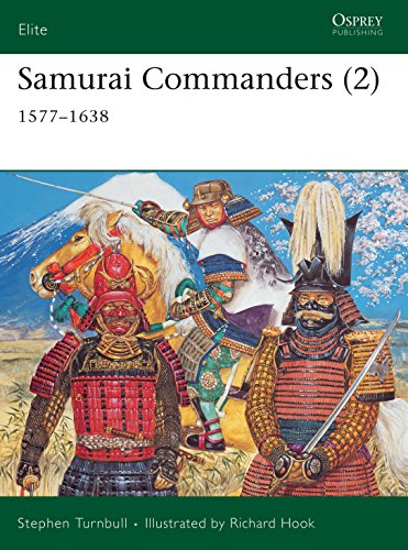 Stock image for Samurai Commanders (2): 1577-1638 for sale by ThriftBooks-Atlanta