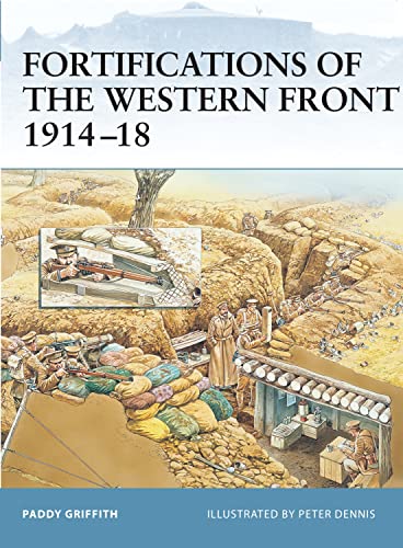 Fortifications of the Western Front 1914?18 (Fortress, 24)