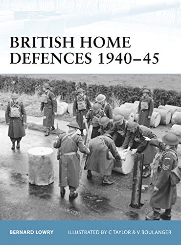 Beispielbild fr British Home Defences 1940?45 (Fortress, 20) zum Verkauf von Nelson Freck