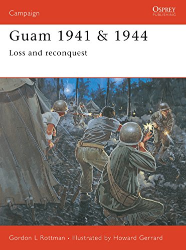 Imagen de archivo de Guam 1941 and 1944 : Loss and Reconquest a la venta por Better World Books: West