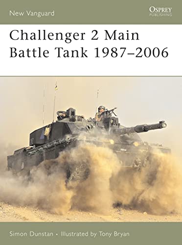 Challenger 2 Main Battle Tank 1987-2006 ( New Vanguard 112 )