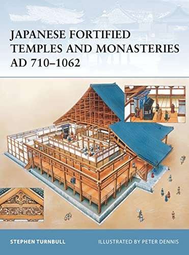 Stock image for Japanese Fortified Temples and Monasteries AD 710-1602 (Fortress) for sale by HPB-Diamond
