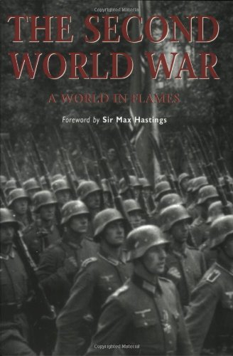 Imagen de archivo de The Second World War: A World In Flames (Essential Histories Specials) a la venta por Hippo Books