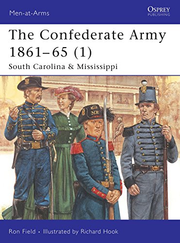 9781841768496: The Confederate Army 1861-65 (1): South Carolina & Mississippi: v. 1 (Men-at-Arms)