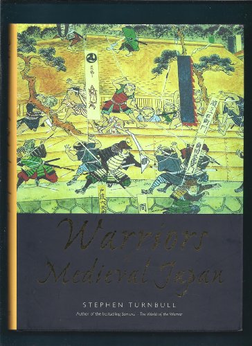 Imagen de archivo de Warriors of Medieval Japan (General Military) a la venta por HPB-Red