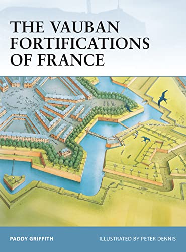 9781841768755: The Vauban Fortifications of France (Fortress)