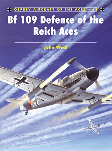 Beispielbild fr Bf 109 Defence of the Reich Aces: No. 68 (Aircraft of the Aces) zum Verkauf von WorldofBooks