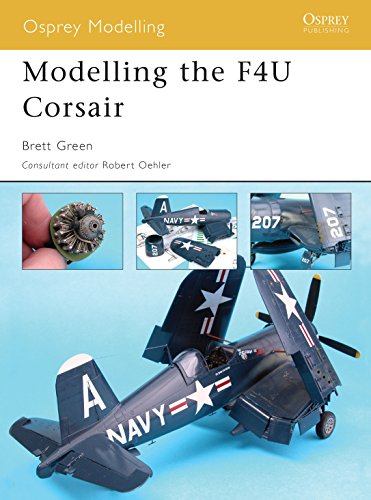 Beispielbild fr Modelling the F4U Corsair (Osprey Modelling) zum Verkauf von Books Unplugged