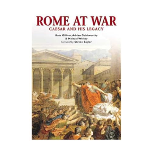 9781841768816: Rome at War: Caesar and his legacy: 58 BC-AD 696 (Essential Histories Specials)