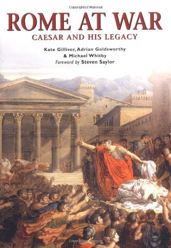9781841768816: Rome at War: Caesar and his legacy: 58 BC-AD 696 (Essential Histories Specials)