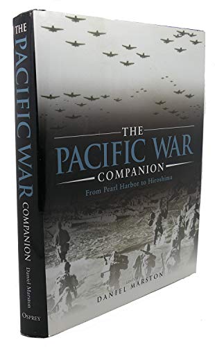 9781841768823: The Pacific War Companion: From Pearl Harbor to Hiroshima