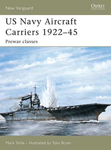 Beispielbild fr US Navy Aircraft Carriers 1922-45 : Prewar Classes zum Verkauf von Better World Books