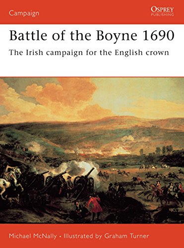 Stock image for Battle of the Boyne 1690: The Irish campaign for the English crown for sale by Half Price Books Inc.
