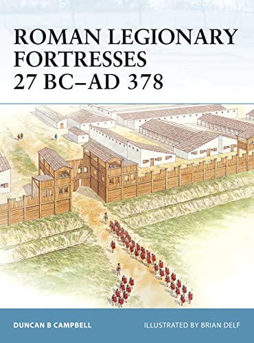 Stock image for Roman Legionary Fortresses 27 BC-AD 378 for sale by Better World Books