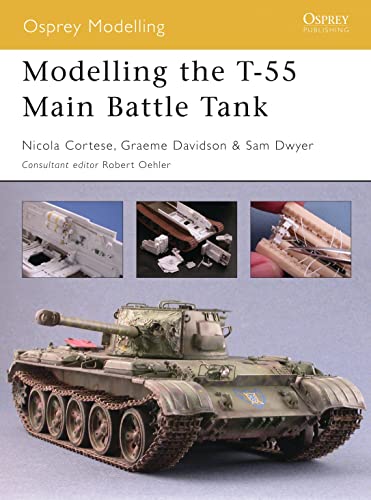 Imagen de archivo de Modelling the T-55 Main Battle Tank a la venta por ThriftBooks-Atlanta