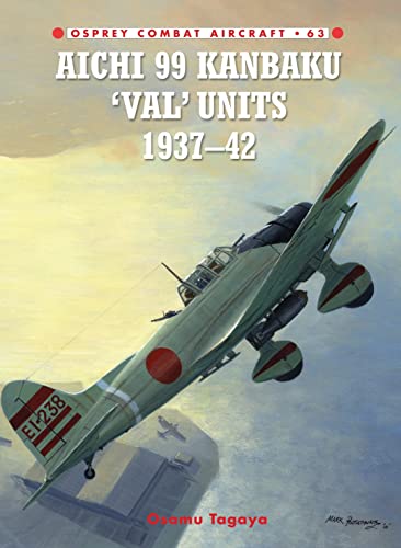 Aichi 99 Kanbaku 'Val' Units 1937-42 Osprey Combat Aircraft # 63.