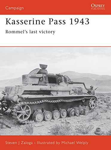 Stock image for Kasserine Pass 1943: Rommel's Last Victory for sale by M & M Books