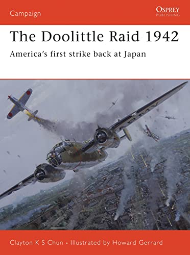 9781841769189: The Doolittle Raid 1942: America's First Strike Back at Japan (Campaign)