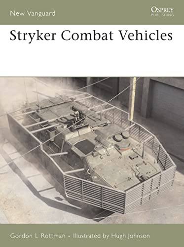 Imagen de archivo de Stryker Combat Vehicles (New Vanguard Series No.121) a la venta por Jeff Stark