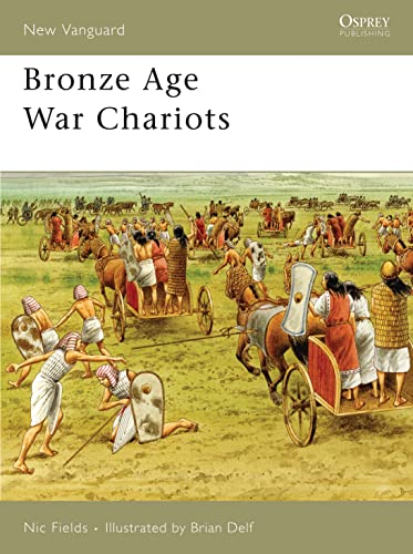 9781841769448: Bronze Age War Chariots: No. 119 (New Vanguard)