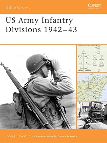 Stock image for US Army Infantry Divisions 1942-43 (Battle Orders - World War II - Allies) for sale by Noble Knight Games