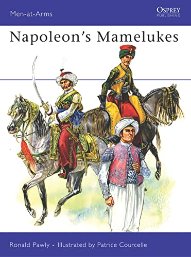 Beispielbild fr Napoleon's Mamelukes (Men-at-Arms) zum Verkauf von SecondSale