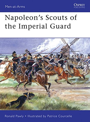 Beispielbild fr NAPOLEON S SCOUTS OF THE IMPERIAL GUARD zum Verkauf von AVON HILL BOOKS