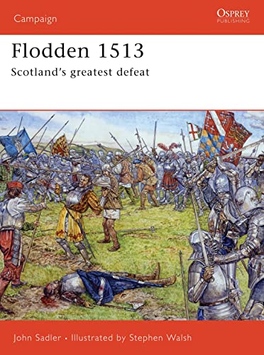 Stock image for Flodden 1513: Scotland's greatest defeat (Campaign) for sale by HPB-Red
